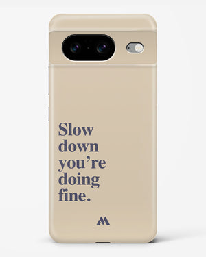 Slow Down Hard Case Phone Cover (Google)