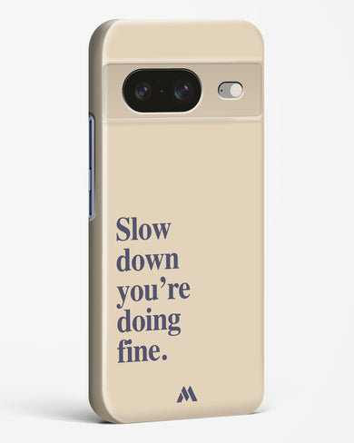 Slow Down Hard Case Phone Cover (Google)