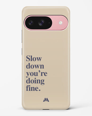 Slow Down Hard Case Phone Cover (Google)