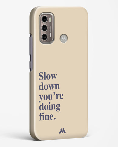 Slow Down Hard Case Phone Cover (Motorola)