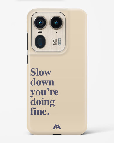Slow Down Hard Case Phone Cover (Motorola)