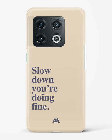 Slow Down Hard Case Phone Cover (OnePlus)