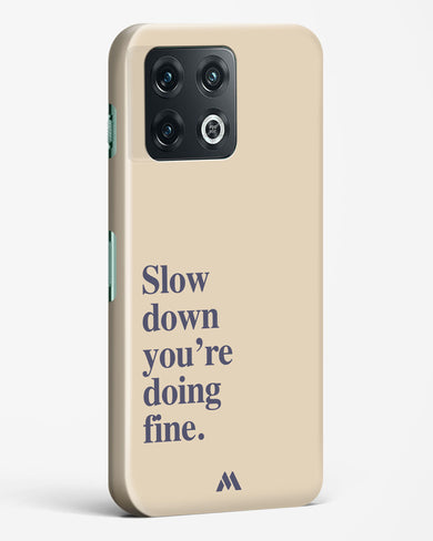 Slow Down Hard Case Phone Cover (OnePlus)