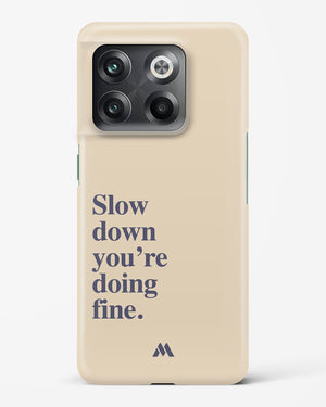 Slow Down Hard Case Phone Cover (OnePlus)