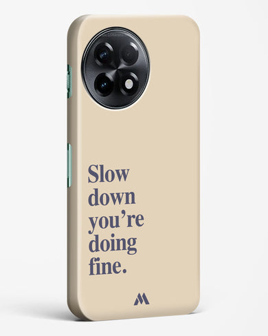 Slow Down Hard Case Phone Cover (OnePlus)