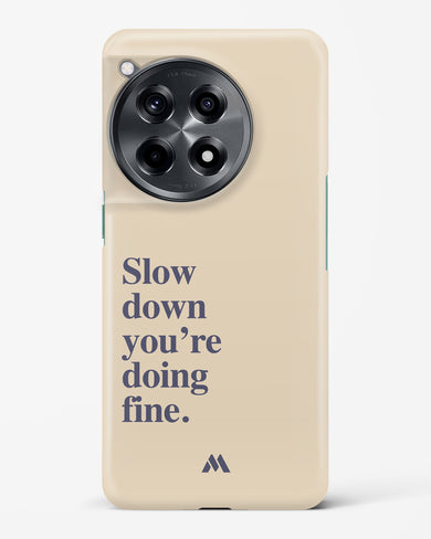 Slow Down Hard Case Phone Cover (OnePlus)