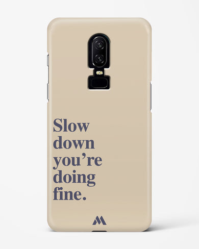 Slow Down Hard Case Phone Cover (OnePlus)