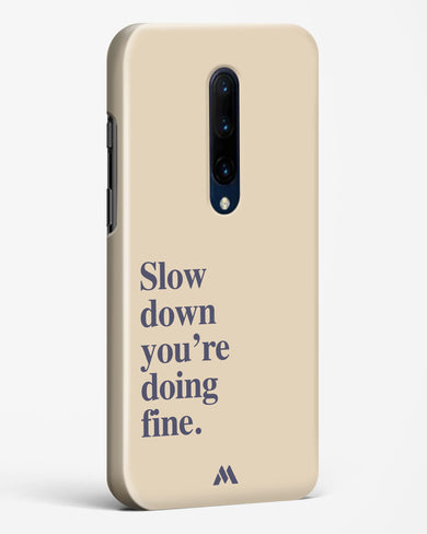 Slow Down Hard Case Phone Cover (OnePlus)