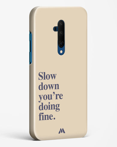 Slow Down Hard Case Phone Cover (OnePlus)