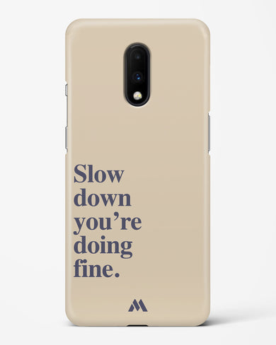 Slow Down Hard Case Phone Cover (OnePlus)