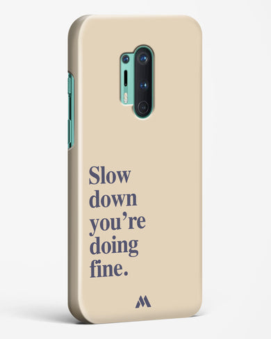 Slow Down Hard Case Phone Cover (OnePlus)