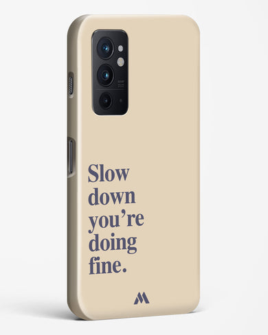 Slow Down Hard Case Phone Cover (OnePlus)