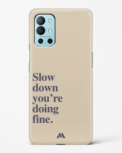 Slow Down Hard Case Phone Cover (OnePlus)