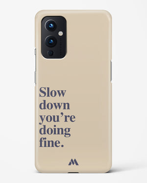 Slow Down Hard Case Phone Cover (OnePlus)