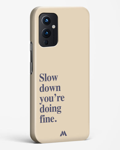 Slow Down Hard Case Phone Cover (OnePlus)