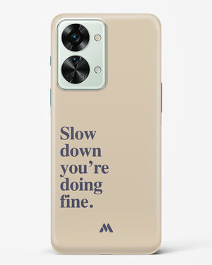 Slow Down Hard Case Phone Cover (OnePlus)