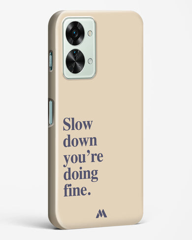 Slow Down Hard Case Phone Cover (OnePlus)