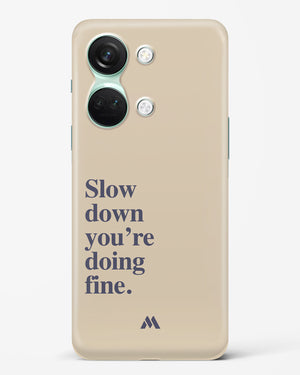 Slow Down Hard Case Phone Cover (OnePlus)