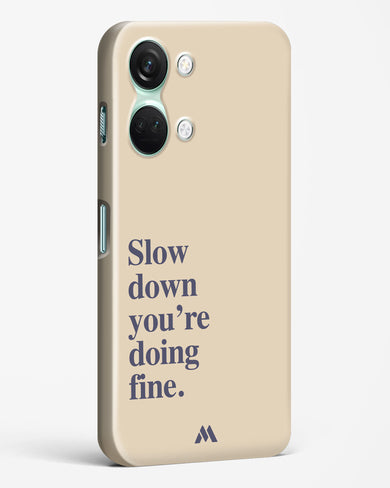 Slow Down Hard Case Phone Cover (OnePlus)