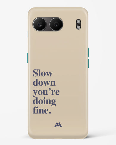 Slow Down Hard Case Phone Cover (OnePlus)