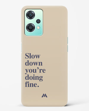 Slow Down Hard Case Phone Cover (OnePlus)