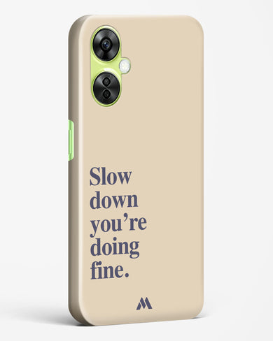 Slow Down Hard Case Phone Cover (OnePlus)