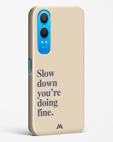 Slow Down Hard Case Phone Cover (OnePlus)
