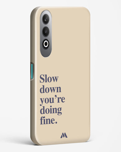 Slow Down Hard Case Phone Cover (OnePlus)