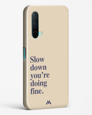 Slow Down Hard Case Phone Cover (OnePlus)