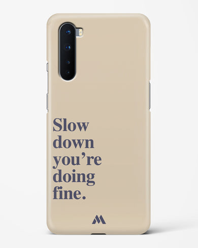 Slow Down Hard Case Phone Cover (OnePlus)