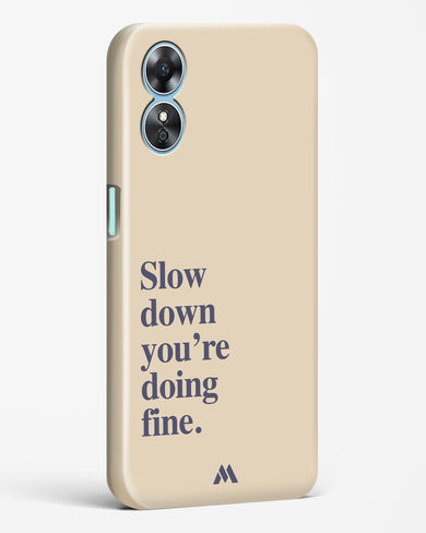 Slow Down Hard Case Phone Cover (Oppo)