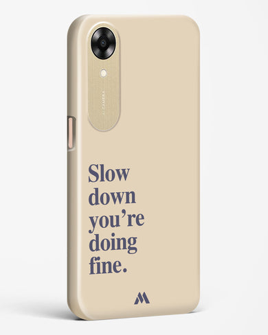 Slow Down Hard Case Phone Cover (Oppo)