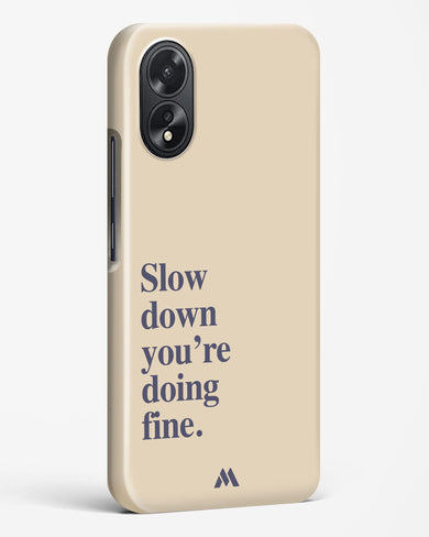 Slow Down Hard Case Phone Cover (Oppo)