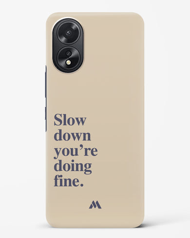 Slow Down Hard Case Phone Cover (Oppo)