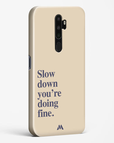 Slow Down Hard Case Phone Cover (Oppo)