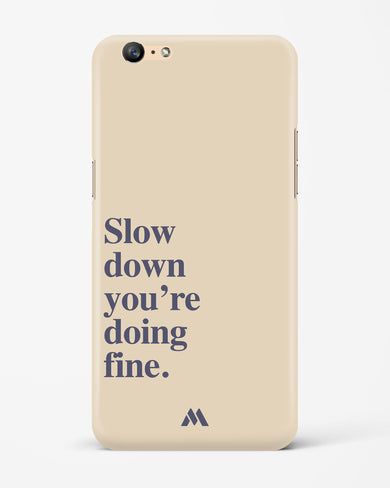 Slow Down Hard Case Phone Cover (Oppo)