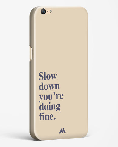 Slow Down Hard Case Phone Cover (Oppo)