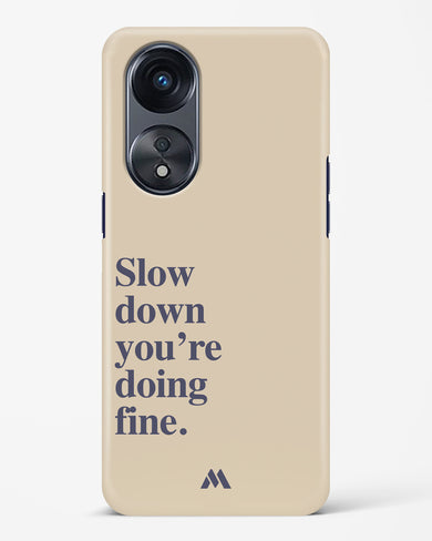 Slow Down Hard Case Phone Cover (Oppo)