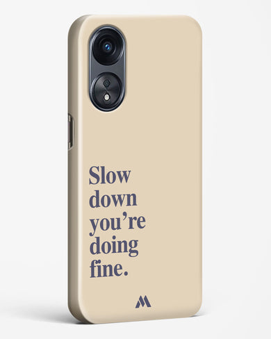 Slow Down Hard Case Phone Cover (Oppo)