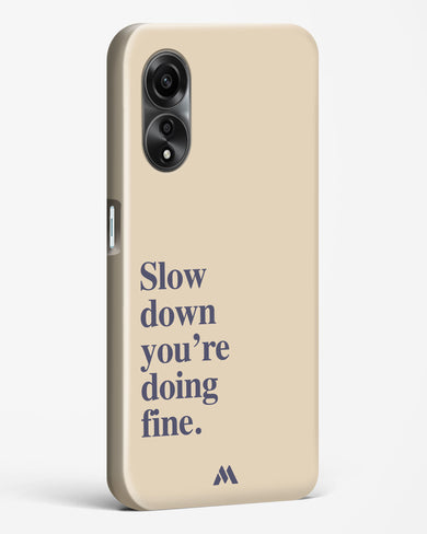 Slow Down Hard Case Phone Cover (Oppo)