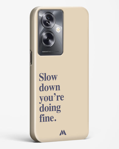 Slow Down Hard Case Phone Cover (Oppo)