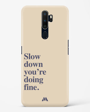 Slow Down Hard Case Phone Cover (Oppo)