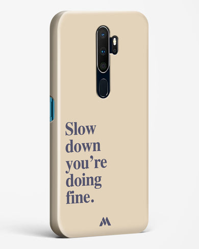 Slow Down Hard Case Phone Cover (Oppo)