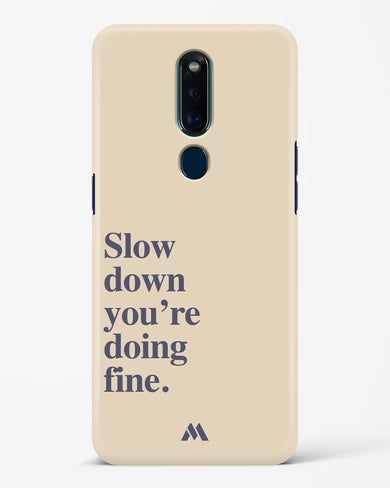 Slow Down Hard Case Phone Cover (Oppo)