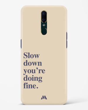 Slow Down Hard Case Phone Cover (Oppo)