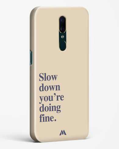 Slow Down Hard Case Phone Cover (Oppo)