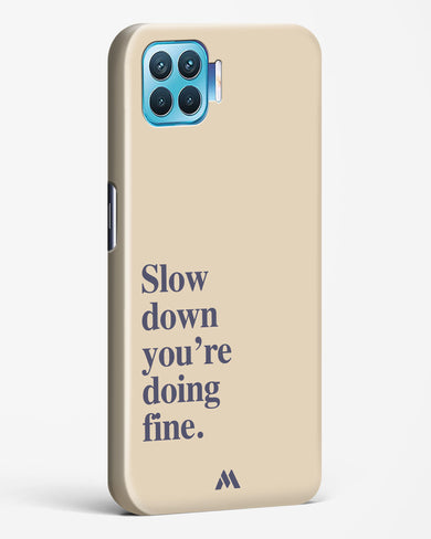 Slow Down Hard Case Phone Cover (Oppo)