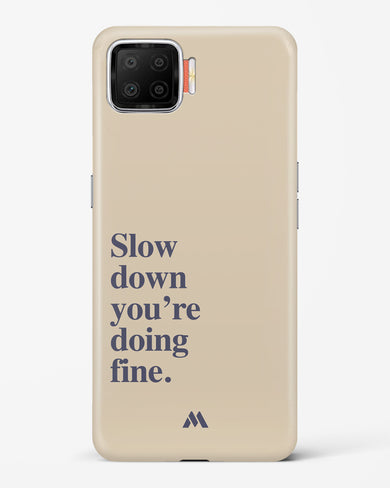 Slow Down Hard Case Phone Cover (Oppo)