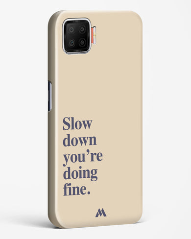 Slow Down Hard Case Phone Cover (Oppo)