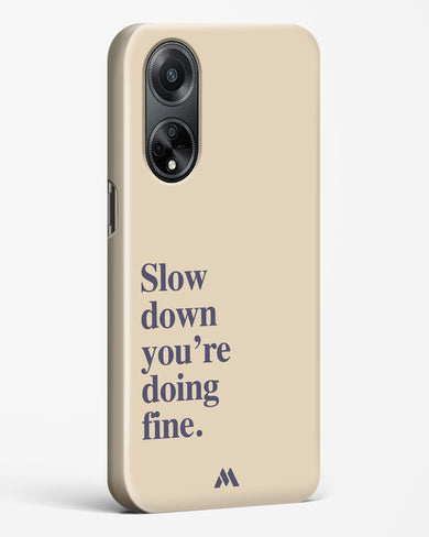 Slow Down Hard Case Phone Cover (Oppo)